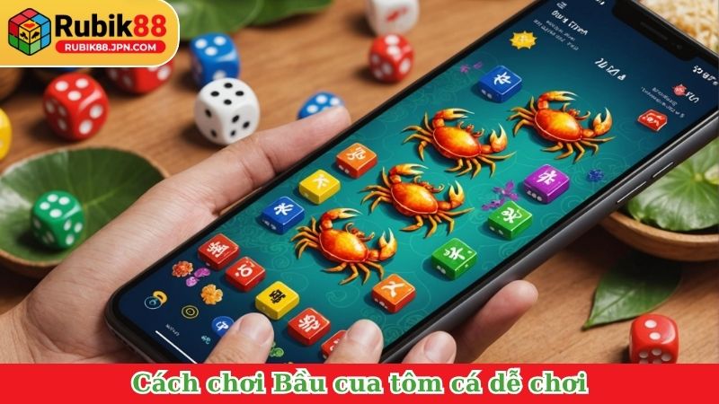 Cách chơi Bầu cua tôm cá dễ chơi, kịch tính và hấp dẫn