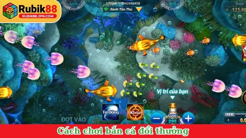 Cách chơi bắn cá đổi thưởng