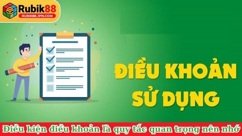 Điều kiện điều khoản là quy tắc quan trọng nên ghi nhớ