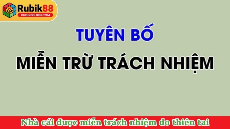 Nhà cái được miễn trách nhiệm do thiên tai, mất điện
