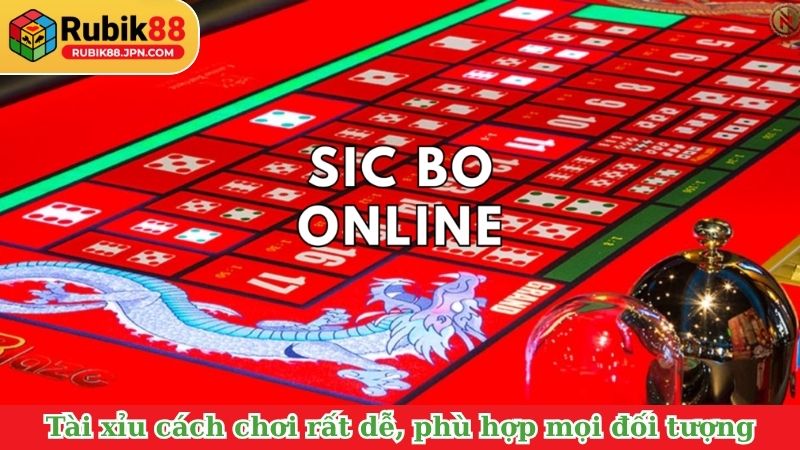 Tài xỉu cách chơi rất dễ, phù hợp mọi đối tượng